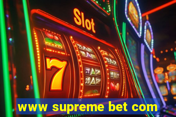 www supreme bet com